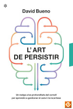 David Bueno — L’art de persistir