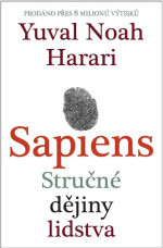 Yuval Noah Harari — Sapiens - Stručné dějiny lidstva
