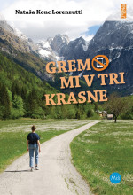 Nataša Konc Lorenzutti — Gremo mi v tri krasne