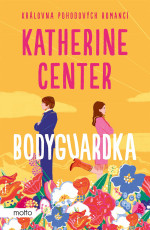 Katherine Center — Bodyguardka