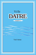 Ved Aona  — We are datre 2