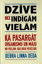 Debra Linna Deda — Dzīve bez indīgām vielām