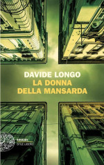 Davide Longo — La donna della mansarda