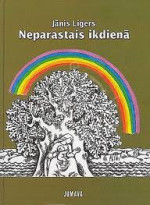 Jānis Ligers — Ne tikai āderes