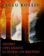 Paulu Koelju — Pjedro upes krastā es sēdēju un raudāju
