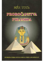 Max Toth — Proročanstva piramida