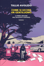 Tullio Avoledo — Come si uccide un gentiluomo