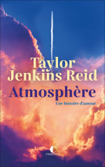 Taylor Jenkins Reid — Atmosphère