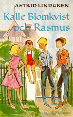 Astrid Lindgren — Kalle Blomkvist och Rasmus