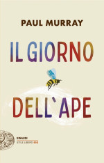 Paul Murray — Il giorno dell'ape