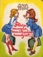 Zenta  Ērgle — Starp mums, meitenēm, runājot