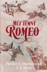 Parker S. Huntington, L.J. Shen — Můj Temný Romeo