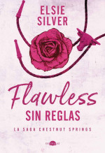 Elsie Silver — FLAWLESS: SIN REGLAS