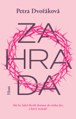 Petra Dvořáková — Zahrada