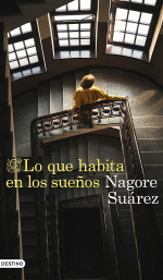 Nagore Suárez — Lo que habita en los sueños
