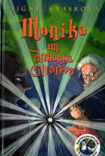Signe Kvaskova — Monika un Dimantu Ciltstēvs