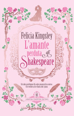 Felicia Kingsley — L'amante perduta di Shakespeare