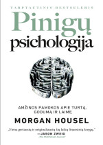 Morgan Housel — Pinigų psichologija