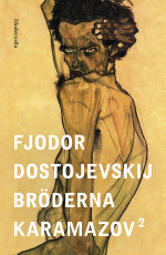 Fjodor Dostojevskij — Bröderna Karamazov 1