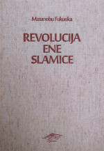 Masanobu Fukuoka — Revolucija ene slamice