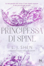 Shen, L.J. — Principessa di spine