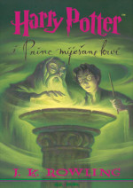 J. K. Rowling [Rowling, J. K.] — Harry Potter i Princ miješane krvi