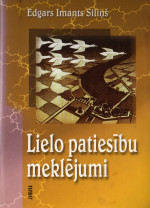 Edgars Imants Silinš — Lielo patiesību meklējumi