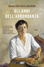 Maria Costanza Boldrini — Gli anni dell'abbondanza
