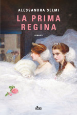 Alessandra Selmi — La prima regina