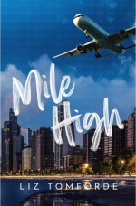 Liz Tomforde — Mile High (Windy City Series Book 1)