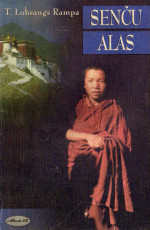 T. Lobsangs Rampa — Senču alas