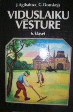 Jekaterina Agibalova & Georgijs Donskojs — Viduslaiku Vēsture 6. klasei