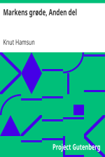 Knut Hamsun — Markens grøde, Anden del