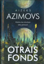Аizeks Azimovs — Otrais fonds
