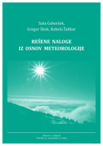 Saša Gaberšek, Gregor Skok, Rahela Žabkar — Rešene naloge iz osnov meteorologije
