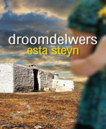 Esta Steyn — Droomdelwers