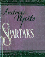 ANDREJS  UPĪTS — SPARTAKS