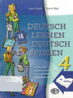 Ivana Vajda und Karin Nigl — Deutsch lernen - Deutsch spielen 4 Lehrbuch (Learn German - Play German 4th Workbook)