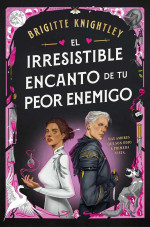 Brigitte Knightley — El irresistible encanto de tu peor enemigo