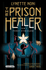 Lynette Noni — The Prison Healer. Próby żywiołów