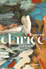Clarice Lispector — Água viva