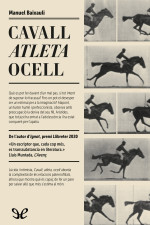 Manuel Baixauli — Cavall, atleta, ocell