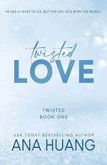 Ana Huang — Twisted Love (Twisted #1)