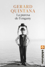 Gerard Quintana — La puresa de l’engany