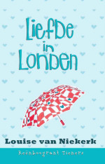 Louise van Niekerk — Reenboogrant Tieners 10 - Liefde in Londen