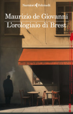 Maurizio de Giovanni — L'orologiaio di Brest