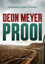 Deon Meyer [Meyer, Deon] — Prooi (Afrikaans Edition)