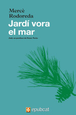 Mercè Rodoreda — Jardí vora el mar