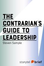 Steven Sample — The Contrarian's Guide to Leadership