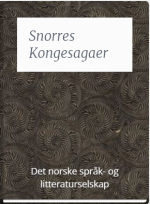 Snorre Sturlason, Gustav Storm — Snorres Kongesagaer (Heimskringla)
